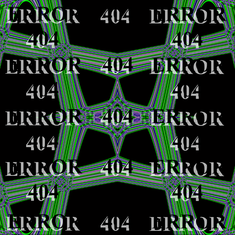 ERROR404 Digital art.